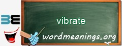 WordMeaning blackboard for vibrate